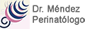 Dr Mendez Perinatólogo